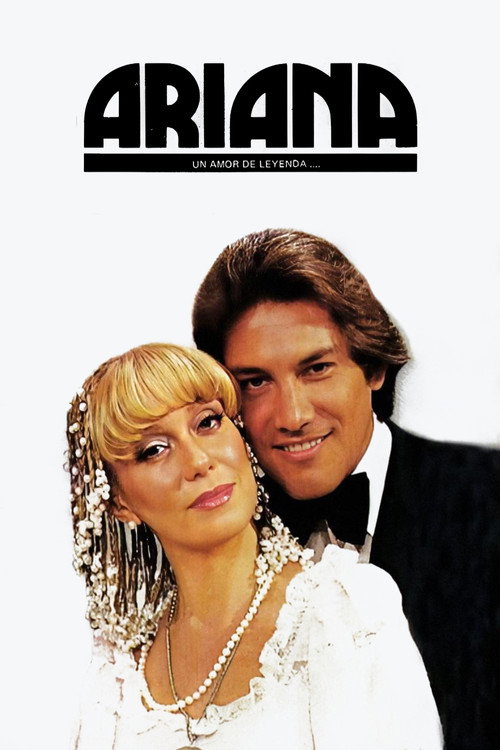 Ariana, Un Amor de Leyenda poster
